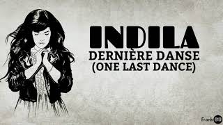 Indila  Dernière Danse One Last Dance French amp English 🎵 Lyrics [upl. by Suzi523]