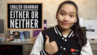 Either or Neither  Whats the difference  English Grammar [upl. by Lohcin]