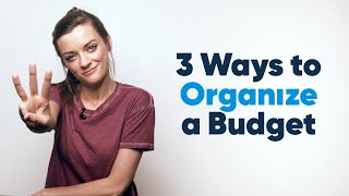 3 Ways to Organize a Budget [upl. by Werner]