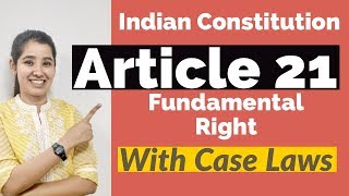 Article 21 of the Indian Constitution  With Important Case Laws In Hindi [upl. by Ruy742]