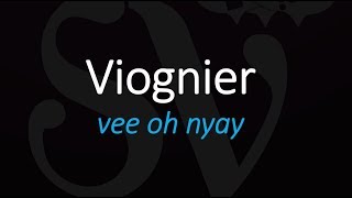 How to Pronounce Viognier French Wine Pronunciation [upl. by Beeson]