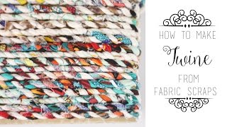 How to Make Twine from Fabric Scraps [upl. by Asilanom]