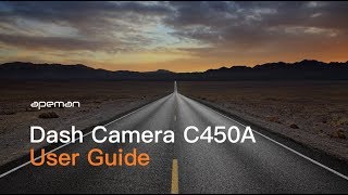 How to Use APEMAN C450A Dash Cam [upl. by Akinihs]