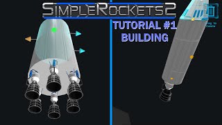 SimpleRockets 2 Mobile  Tutorial 1  The Basics of Building [upl. by Evaleen884]