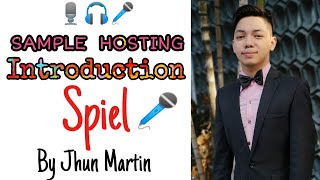 SAMPLE HOSTING  INTRODUCTION SPIEL BY JHUN MARTIN [upl. by Norrehs]