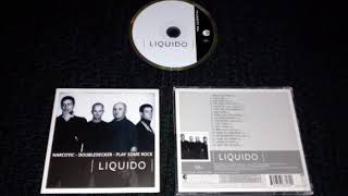 Liquido  The Essential CD Compilation [upl. by Rafael]