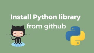 How to install Python library from GITHUB with PIP [upl. by Gui]