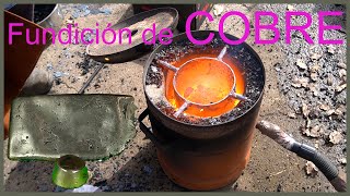 🔥FUNDICIÓN de COBRE❗❗ [upl. by Ydne564]