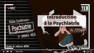 01  Introduction à la psychiatrie [upl. by Pomcroy947]