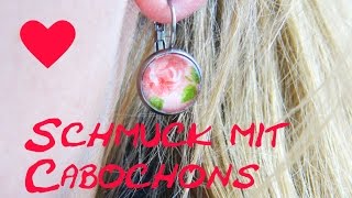 Ohrringe selber machen Anleitung Cabochon DIY Earring Schmuck Tuturoal How To make ear rings [upl. by Ttihw]