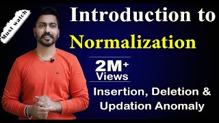 Lec20 Introduction to Normalization  Insertion Deletion amp Updation Anomaly [upl. by Sulohcin]