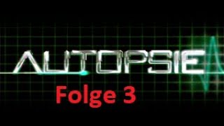 Autopsie Mysteriöse Todesfälle Folge 3 True Crime Deutsch [upl. by Clerk]