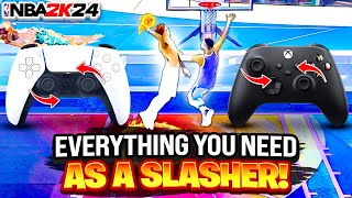 EVERYTHING YOU NEED TO KNOW AS A SLASHER IN NBA 2K24 [upl. by Ultima]