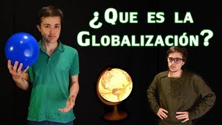 ¿Qué es la Globalización [upl. by Derej578]