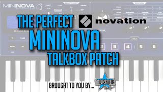 The Perfect MiniNova Talkbox Patch [upl. by Ahsirtap]