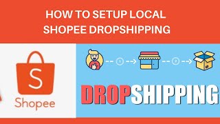 HOW TO SETUP SHOPEE DROPSHIPPING  Power Seller Tips ampTricks 11 [upl. by Carlen]