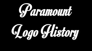 Paramount Pictures Logo History [upl. by Nivk]