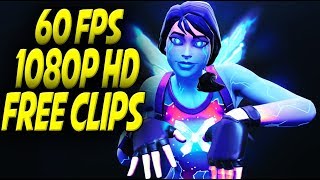 FREE FORTNITE CLIPS TO EDIT  60 FPS 1080P HD  CLIP PACK 8 [upl. by Nnybor]