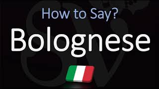 How to Pronounce Bolognese Sauce CORRECTLY English Italian Pronunciation [upl. by Werna874]