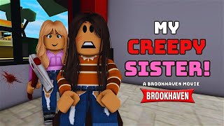 MY CREEPY SISTER Roblox Brookhaven 🏡RP  CoxoSparkle2 [upl. by Nielson]