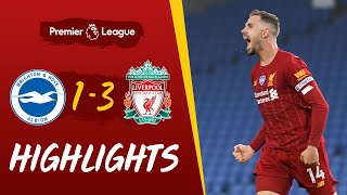 Highlights Brighton 13 Liverpool  Salahs double amp Hendersons screamer wins it [upl. by Alaine]