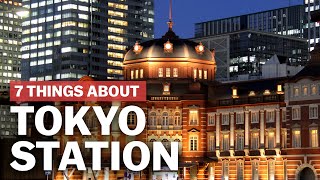 7 Things to know about Tokyo Station  japanguidecom [upl. by Torrie]