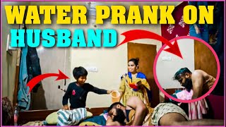 Water Prank On Husband  Pareshan Family [upl. by Lampert]