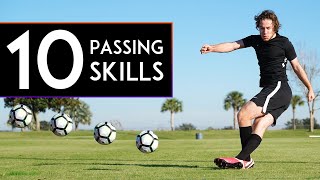 10 AMAZING PASSING SKILLS to Learn [upl. by Susumu121]