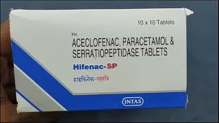 HifenacSP Tablet  ACECLOFENAC PARACETAMOL amp SERRATIOPEPTIDASE TABLETS  Hifenac SP Tablet Uses [upl. by Irem]