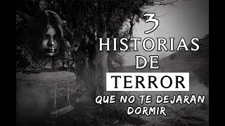 3 Historias De Terror Que No Te Dejaran Dormir [upl. by Mailand]