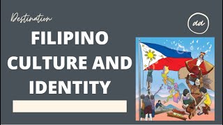 The Filipino Culture and Identity [upl. by Stempien]