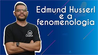 Edmund Husserl e a fenomenologia  Brasil Escola [upl. by Nevile574]