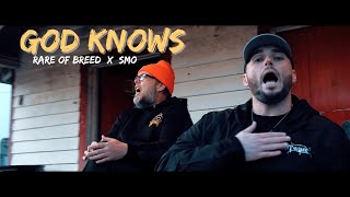 Rare of Breed  GOD KNOWS ft SMO [upl. by Sevart]