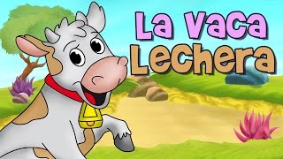 LA VACA LECHERA CANCIONES INFANTILES [upl. by Menedez]