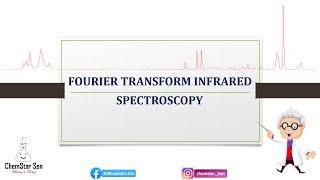 Fourier Transform Infrared Spectroscopy FTIR [upl. by Ariday189]