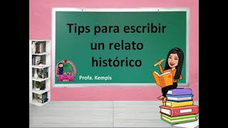 Tips para escribir tu relato histórico [upl. by Sinnek]