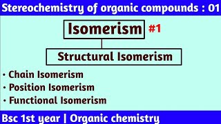 Isomerism  Stereochemistry of organic compounds  bsc 1st year organic chemistry  by Chemboost [upl. by Ecertal]