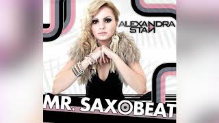 Alexandra Stan  Mr Saxobeat 10 hours [upl. by Ahsinam]