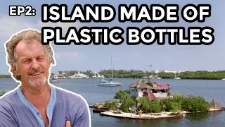 Richart Sowas Island Made of Plastic Bottles  COOLEST THING IVE EVER MADE  EP2 [upl. by Yelyr]