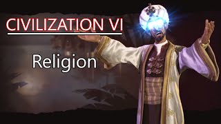 Civilization VI Guides 5 Religion [upl. by Ennairod]