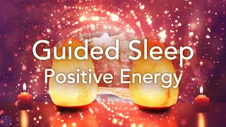 Guided Sleep Meditation for Positive Energy Relaxation Deep Sleep Stress Release Meditation [upl. by Cheney871]