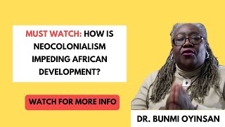 How is Neocolonialism Impeding African Development  Effects of colonialism in Africa [upl. by Adilem]