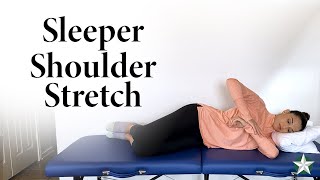 Sleeper Shoulder Stretch  Physical Therapy Exercises [upl. by Mose]