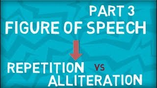 Repetition vs Alliteration  Figure of Speech  Part 3 [upl. by Lletnom]