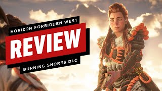 Horizon Forbidden West Burning Shores Review [upl. by Old]