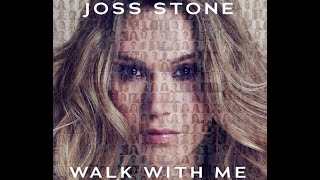 Joss Stone  Walk With Me Official Audio [upl. by Ettari479]