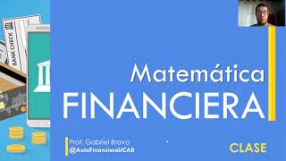 Matemáticas Financieras  Introducción 1 de 3 [upl. by Aramad]