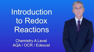 A Level Chemistry Revision quotIntroduction to Redox Reactionsquot [upl. by Anneres]