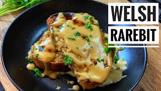 The Ultimate Welsh Rarebit Recipe [upl. by Ardek]