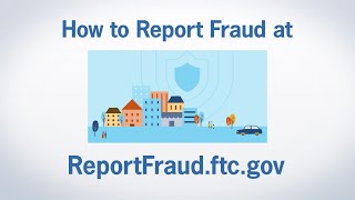 How to Report Fraud at ReportFraudftcgov  Federal Trade Commission [upl. by Ennahgiel]